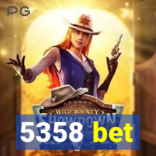 5358 bet